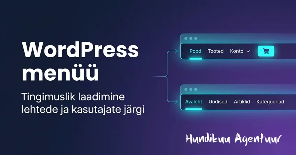 Erinev menüü poes ja blogis, peidetud elemendid rolli järgi, dünaamiline kasutajanimi – koodinäited child theme jaoks ilma pluginateta.